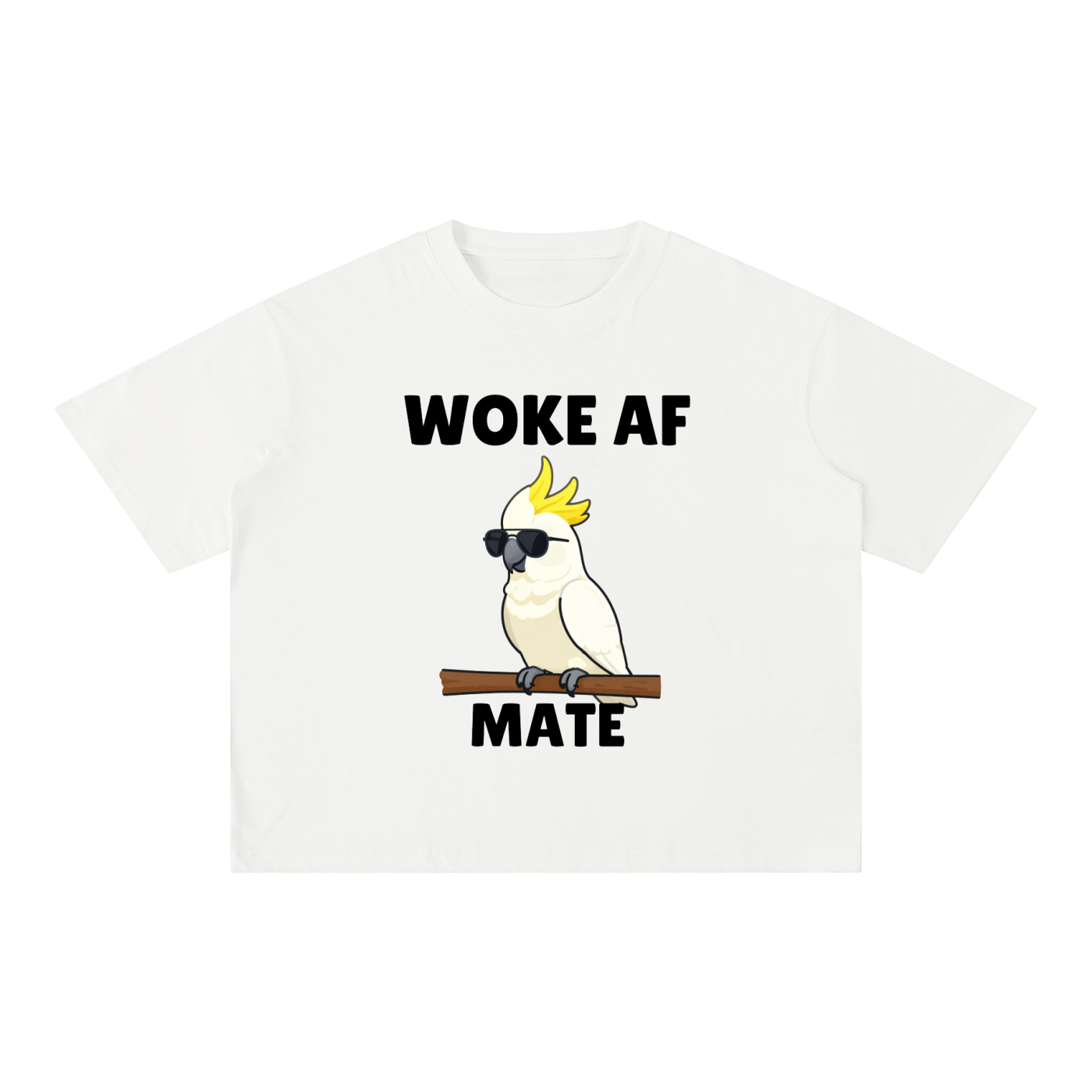 Woke AF Mate Cockatoo Tee | Aussie Satire Shirt